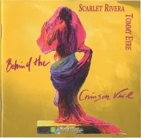 Scarlet Rivera - Behind the Crimson Veil
