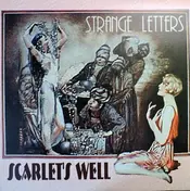 Scarlet's Well - Strange Letters