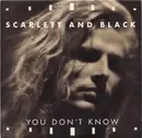 7inch Vinyl Single - Scarlett & Black - You Don't Know