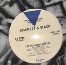 12'' - Scarlett & Black - Let Yourself Go-Go