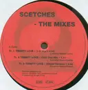 12inch Vinyl Single - Scetches - The Mixes
