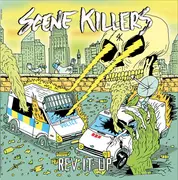 12inch Vinyl Single - Scene Killers - Rev It Up - Opaque Lime Splatter Vinyl, Insert