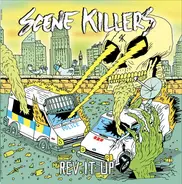 Scene Killers - Rev It Up