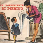7inch Vinyl Single - Scenette Comiche - Le Barzellette Di Pierino