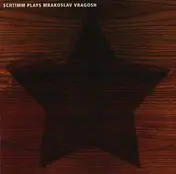 Schtimm - Plays Mrakoslav Vragosh