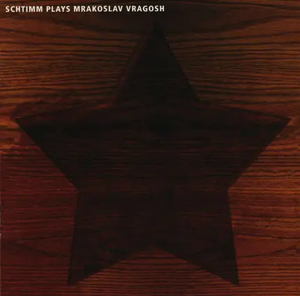 Schtimm - Plays Mrakoslav Vragosh
