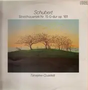 LP - Schubnert / Tanejew-Quartett - Streichquartett Nr 15 G-dur op. 161 - black labels