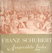Schubert - Ausgewahlte Lieder