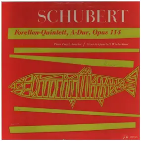 Franz Schubert - Forellen-Quintett, A-Dur, Opus 114