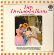 Schubert- Berté - Das Dreimäderlhaus