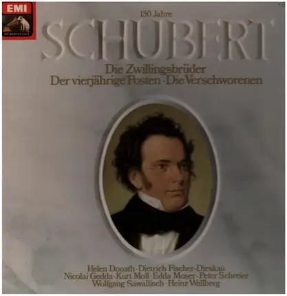 Schubert - 150 Jahre: Die Zwillingsbrüder, Der vierjährige Posten, Die Verschworenen