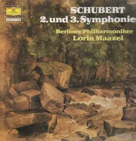 Franz Schubert - 2. Und 3. Symphonie