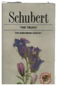 Franz Schubert - The Trout