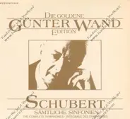 Schubert - The complete symphonies