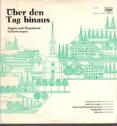 LP - Schubert - Über den Tag hinaus