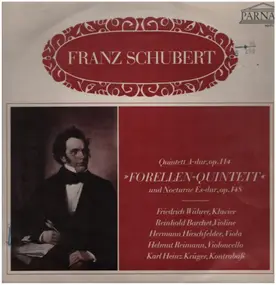 Franz Schubert - Forellen Quintett und Nocturne Es-dur, op.48