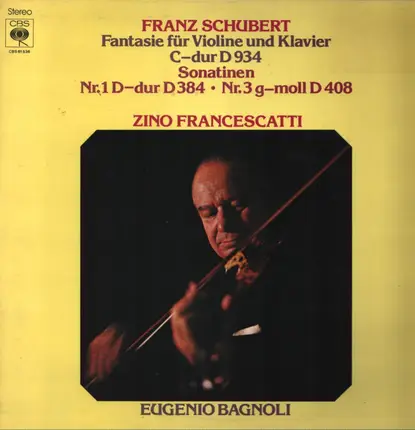 Schubert - Zino Francescatti Suona Musica Per Violino di Schubert Grande Fantasia, Op.159, Sonatine N.1 E 3, O