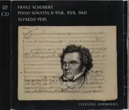 Schubert / Alfredo Perl - Piano Sonatas D 958, 959, 960