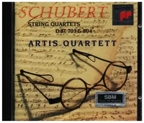 Franz Schubert - String Quartets D 87, 703 & 804