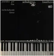 Schubert / Beethoven - Introduction, Theme and Variations on the song "Trockne Blumen" / Sonata for Flute and Piano in B M