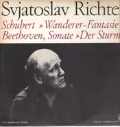 Schubert / Beethoven - Wanderer-FantasieC-dur op.15 / Der Sturm, Sonate Nr.17 d-moll, op. 31, Nr.2