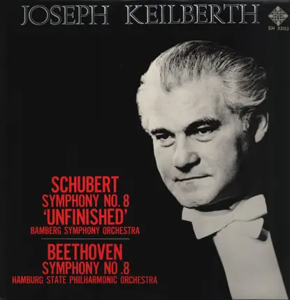 Schubert / Beethoven - Symphony No. 8, "Unfinished" / Symphony No. 8