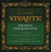 Schubert / Brahms / Spohr / Dotzauer a.o. - Die Welt der Romantik: Klavierquintett A-Dur D 667 "Die Forelle"