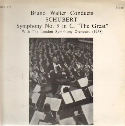 Schubert - Bruno Walter Conducts Symphony No 9