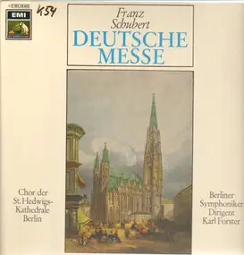 Franz Schubert - Deutsche Messe