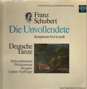 LP - Schubert - Die Unvollendete Symphonie Nr.8 h-moll / Deutsche Tänze