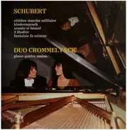 Schubert / Duo Crommelynck - Marche militaire no. 1 / Kindermarsch / Sonate D 817 a.o.