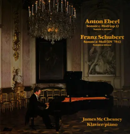 Schubert / Eberl - Sonate c-Moll (OP.1) / Sonate a-Moll (DV 784) / (McChesney)