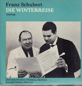 Franz Schubert - Die Winterreise, op. 89 D991 - Auszug