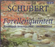 Double CD - Schubert - Forellen Quintett / Streichquartett a-moll 'Rosamunde' / Streichquintett in C-Dur