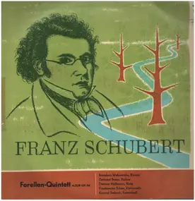 Franz Schubert - Forellen-Quintett