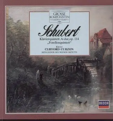 Schubert - Forellenquinett,, Clifford Curzon, Mitglieder des Wiener Oktetts