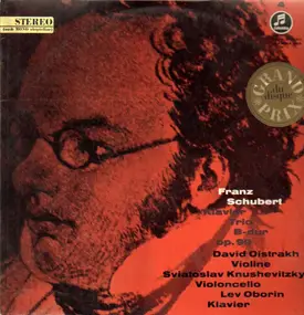 Franz Schubert - Klavier Trio B-dur op.99,, D.Oistrakh, S.Knushevitzky, L.Oborin