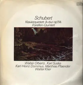 Franz Schubert - Klavierquintett A-Dur Opus 114 Forellenquintett