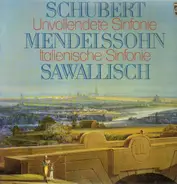 Schubert / Mendelssohn - Unvollendete Sinfonie / Italienische Sinfonie,, Sawallisch