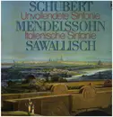 LP - Schubert / Mendelssohn / Wolfgang Sawallisch - Unvollendete / 'Italienische' Symphonie - Gatefold