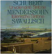 Schubert / Mendelssohn - Unvollendete / "Italienische" Symphonie