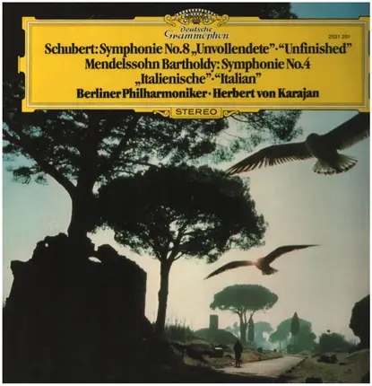 Schubert / Mendelssohn - Symphonie Nr. 8 »Unvollendete« • »Unfinished« / Symphonie Nr. 4 »Italienische« • »Italian«