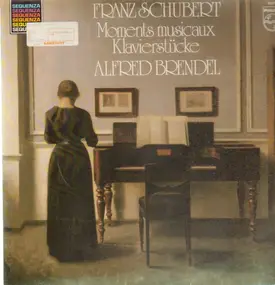 Franz Schubert - Moments musicaux, Klavierstücke - Alfred Brendel