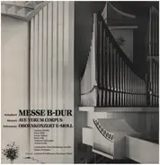 Schubert / Mozart / Telemann - Messe B-Dur / Ave Verum Corpus / Oboenkonzert E-Moll