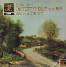 Franz Schubert - Oktett F-Dur, op. 166 (Wiener Oktett)