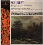 Schubert - Quintett in A-Dur op.114, Forellenquintett