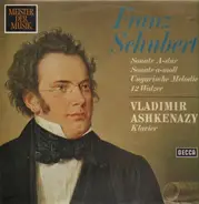 Schubert/ Ashkenazy - Sonata A-dur / a-moll / Ungarische Melodie / 12 Walzer