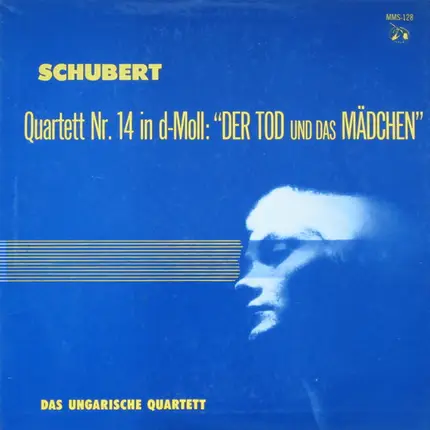 Schubert - Schubert - Quartett Nr. 14 In D-Moll: 'Der Tod Und Das Mädchen'