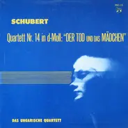 Schubert - Schubert - Quartett Nr. 14 In D-Moll: 'Der Tod Und Das Mädchen'