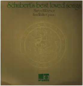 Franz Schubert - Schubert's Best Loved Songs